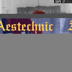 Aesthecnic (feat. Don Wilco & NAPALM68)