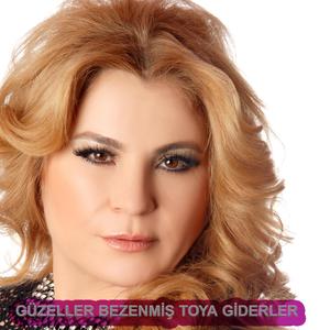 GÜZELLER BEZENMİŞ TOYA GİDERLER