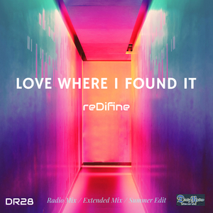 Love Where I Found It (Radio Mix)