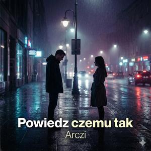 Powiedz czemu tak