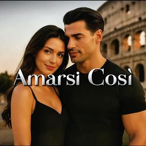 Amarsi Così