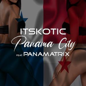Panama City (feat. Pana Matrix)