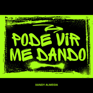 Pode vir me dando (Dutch Mix)