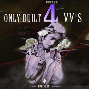 Only Built 4 VV’s