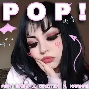 POP! (feat. Grioten & Karma !)
