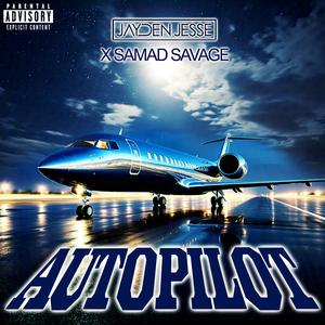 Autopilot (feat. Samad Savage)