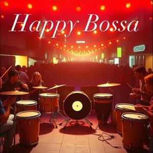 Happy Bossa (feat. Daniele Sorrentino, Francesco Coppola Bove & Alfonso Deidda)