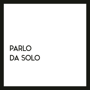 Parlo da solo