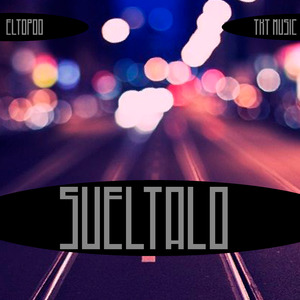 Sueltalo