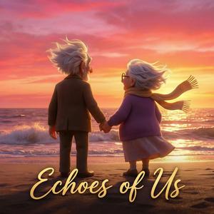 Echoes of Us