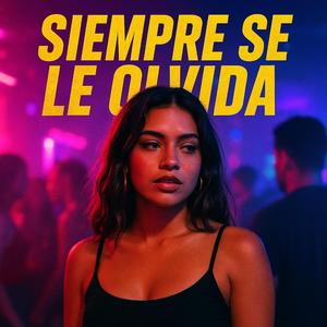 Simpre Se Le Olvida