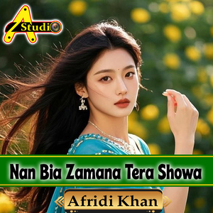 Nan Bia Zamana Tera Showa