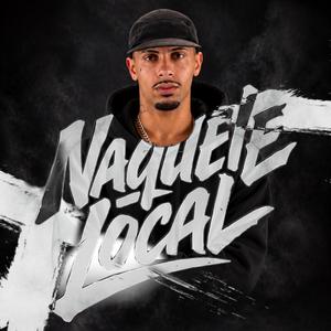 MEGA FUNK NAQUELE LOCAL