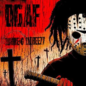 DGAF (feat. 1libeezy)