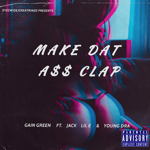 Make Dat A$$ Clap