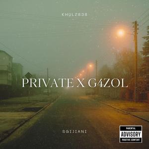 Private x G4zol