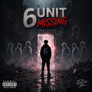 6 unit missing