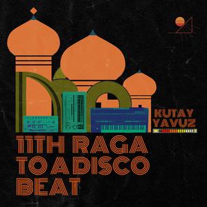 Eleventh Raga To A Disco Beat
