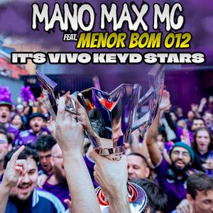 It's Vivo Keyd Stars (feat. Menor Bom 012)