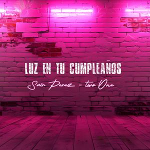 Luz En Tu cumpleaños