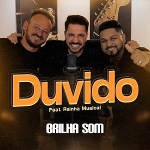 Duvido (feat. Rainha Musical)