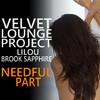 Velvet Lounge Project - Needful Part