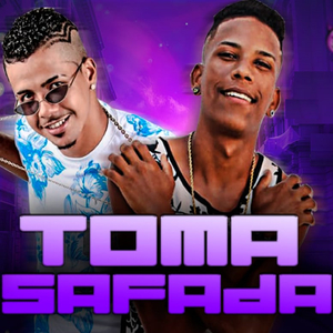 Toma Safada (feat. Mc Gw)