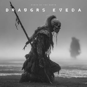 Draugrs Kveða (The Draugrs Chant)