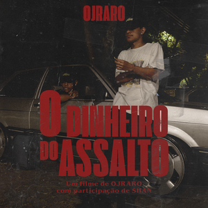 O Dinheiro do Assalto