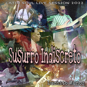 Susurro Indiscreto (Live Session 2022)