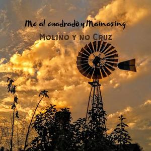 Molino y No Cruz (feat. Maina Sing)