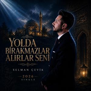 Yolda Bırakmazlar Alırlar Seni