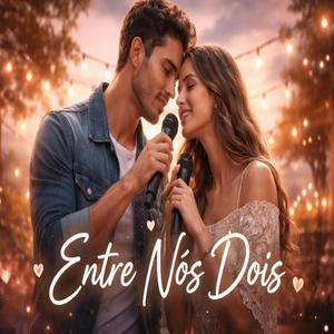 Entre Nós Dois