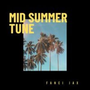 Mid Summer Tune