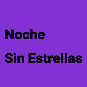 Noche Sin Estrellas
