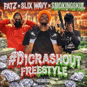 #D1CRASHOUT (FREESTYLE) (feat. Slix Wavy & Smokingskul)