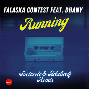 Running (feat. Dhany) [Socievole & Adalwolf Remix] [Radio Remix]