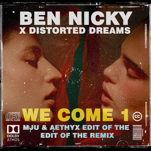 We Come 1 (MJU & Aethyx Edit)