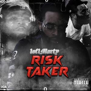 Risk Taker