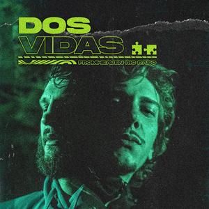 Dos Vidas (feat. Ric Raso)