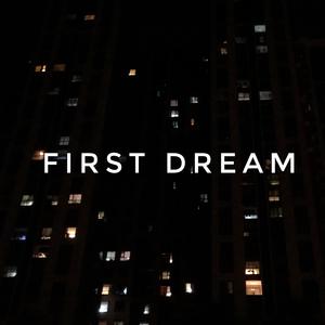 First dream