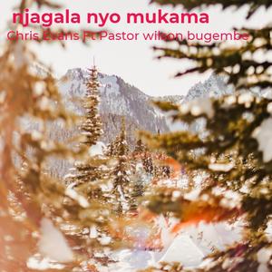 Njagala Nyo Mukama