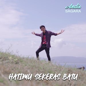 Hatimu Sekeras Batu