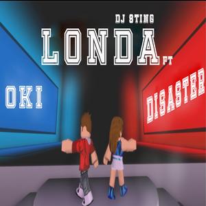 Londa (feat. Oki For'ever & Disaster)