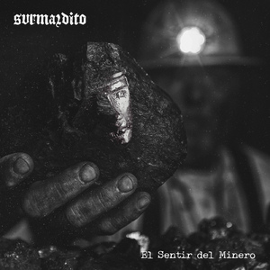 El Sentir Del Minero