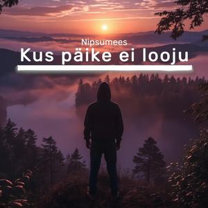 Kus päike ei looju (Liquid DnB)