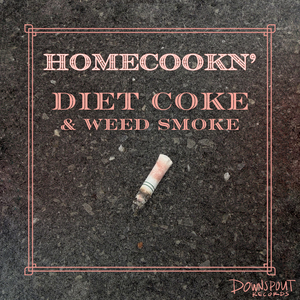 Diet Coke & Weed Smoke