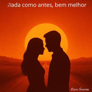 Nada como antes, bem melhor