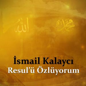 Resulü Özlüyorum