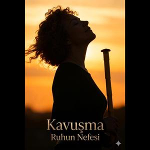 Kavuşma (feat. Berna İkizler)